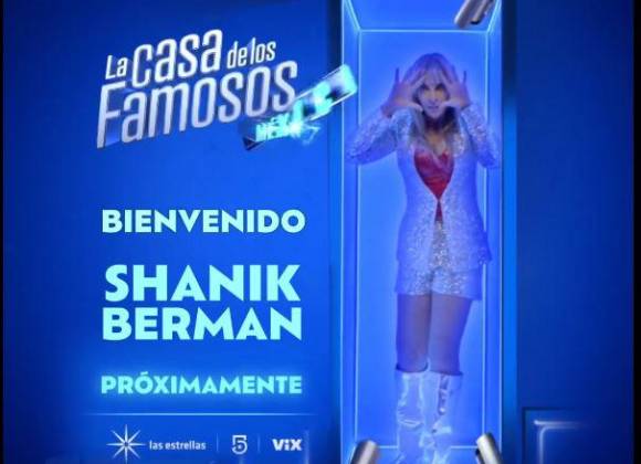 ¡Chismecito en el reality! Revelan a Shanik Berman como habitante de ‘La Casa de los Famosos México’